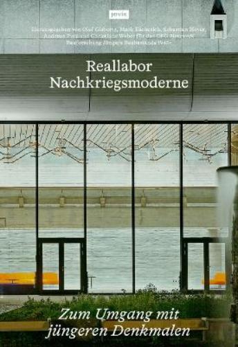 Reallabor Nachkriegsmoderne