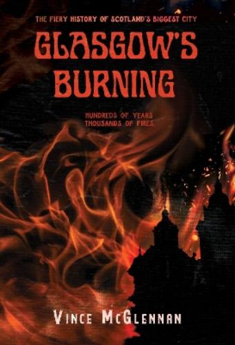 Glasgow's Burning