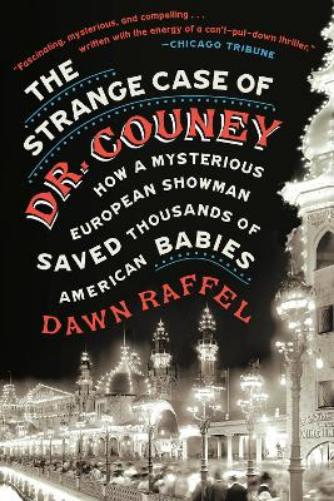 The Strange Case of Dr. Couney