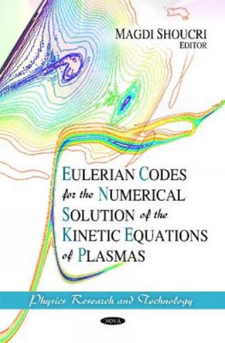 Eulerian Codes for the Numerical Solution of the Kinetic Equations of Plasmas