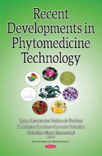 Recent Developments in Phytomedicine Technology