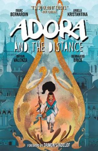 Adora and the Distance