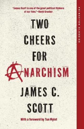 Two Cheers for Anarchism