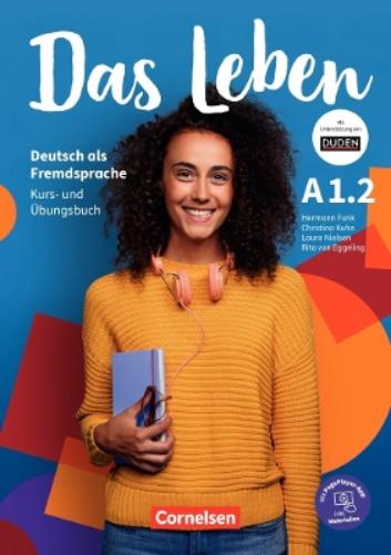 Das Leben * Deutsch als Fremdsprache - Allgemeine Ausgabe * A1.2: Teilband 2