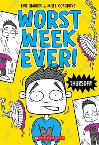 Thursday (Worst Week Ever #4