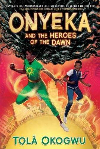 Onyeka and the Heroes of the Dawn