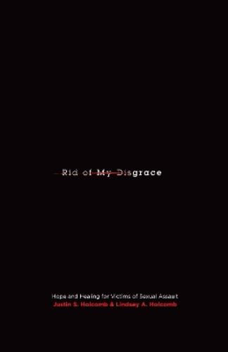 Rid of My Disgrace