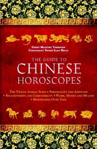 The Guide to Chinese Horoscopes
