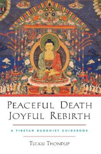 Peaceful Death, Joyful Rebirth