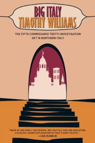Big Italy : Commissario Trotti #5 (Inspector Trotti