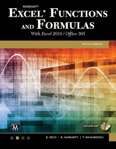 Microsoft Excel Functions and Formulas with Excel 2019/Office 365