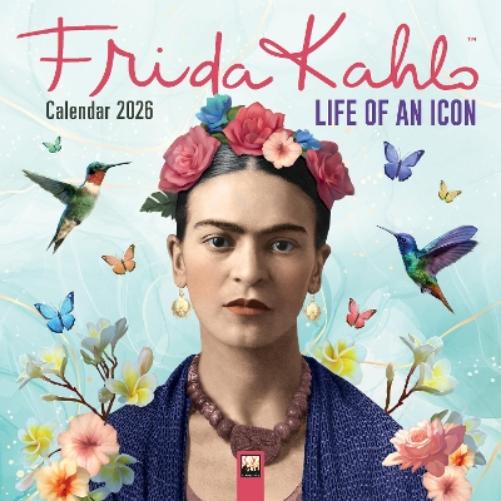 Frida Kahlo: Life of an Icon Wall Calendar 2026 (Art Calendar