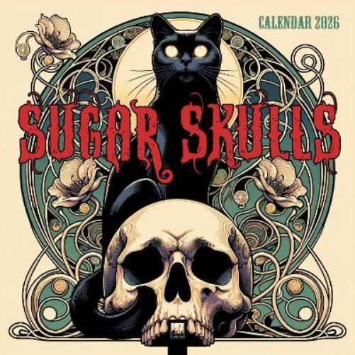 Sugar Skulls Wall Calendar 2026 (Art Calendar