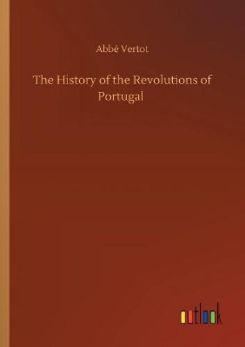 The History of the Revolutions of Portugal