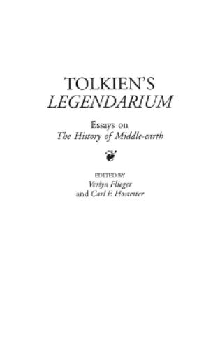 Tolkien's Legendarium: Essays on The History of Middle-earth: 86 (Contributions to the Study of Science Fiction and Fantasy