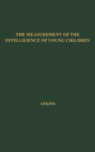 The Measurement of the Intelligence of Young Children by an Object-fitting Test