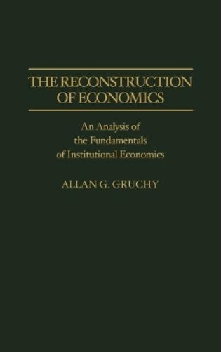 The Reconstruction of Economics