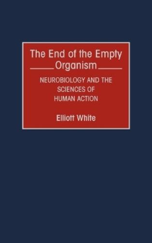 The End of the Empty Organism