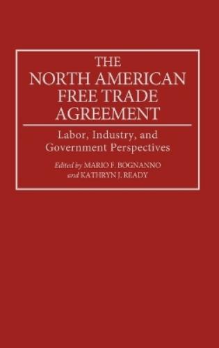The North American Free Trade Agreement