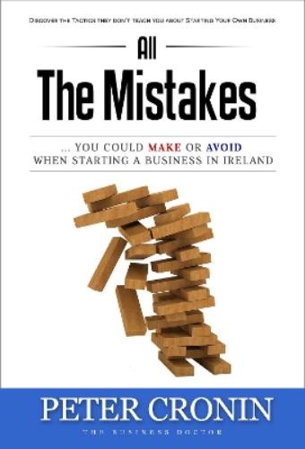 All the mistakes you could make or avoid when starting a business in Ireland