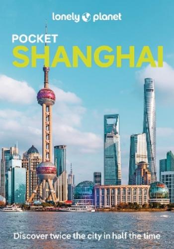 Lonely Planet Pocket Shanghai