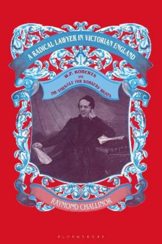 A Radical Lawyer in Victorian England