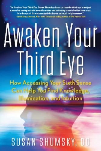 Awaken Your Third Eye