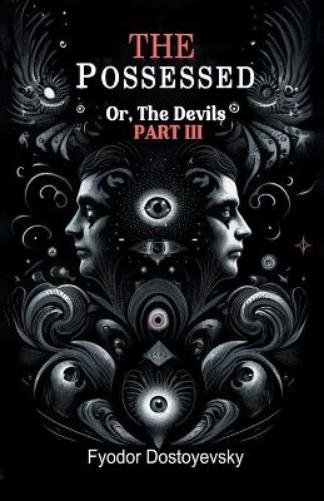The PossessedOr,The Devils Part III (Edition2024