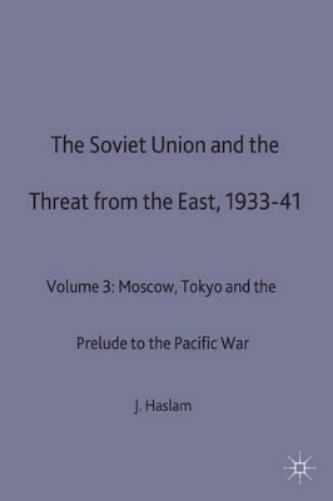 The Soviet Union and the Threat from the East, 1933-41