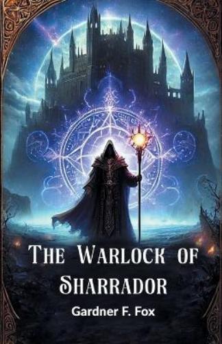 The Warlock of Sharrador (Edition2024)
