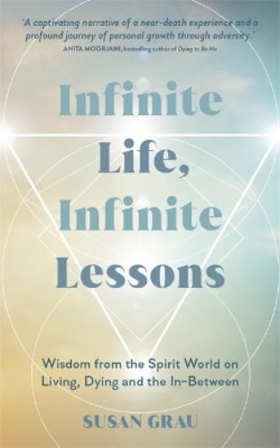 Infinite Life, Infinite Lessons