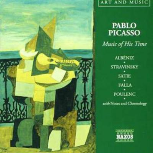 Pablo Picasso - Music of His Time