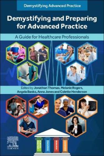 Demystifying and Preparing for Advanced Practice