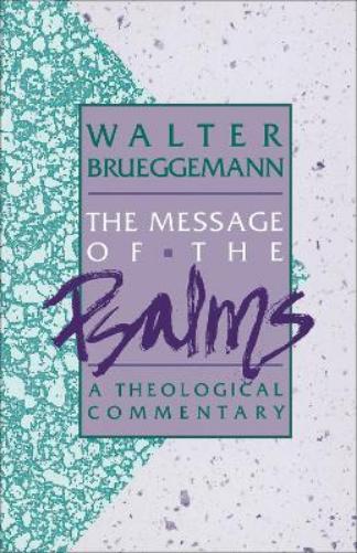 The Message of the Psalms