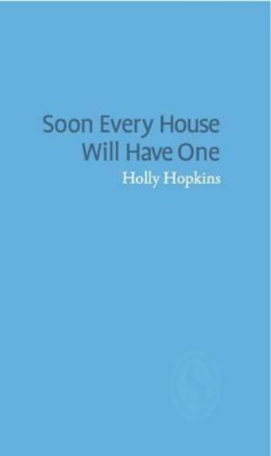 Soon Every House Will Have One