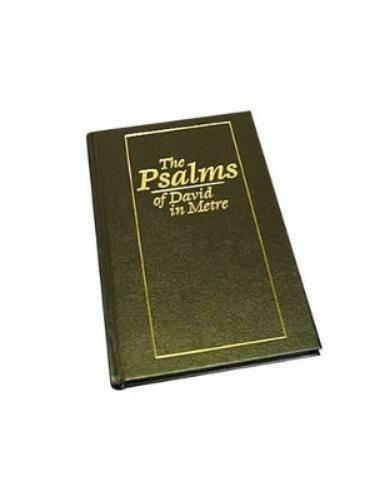The Psalms of David in Metre