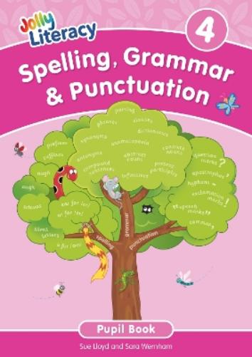 Spelling, Grammar & Punctuation Pupil Book 4