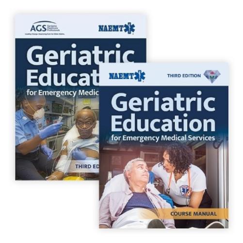 Geriatric Education for Emergency Medical Services, Third Edition (Paperback) GEMS Course Manual, Third Edition (Paperback)