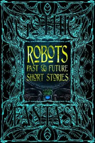 Robots Past & Future Short Stories