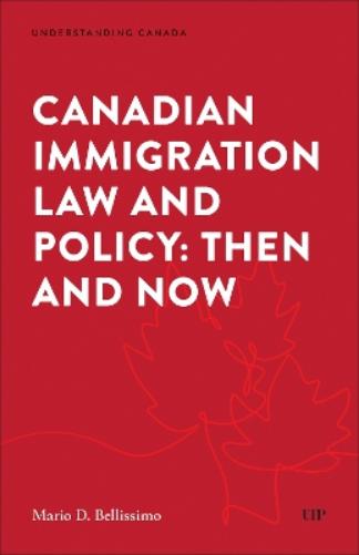 Canadian Immigration Law and Policy