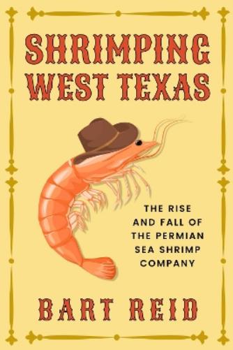 Shrimping West Texas