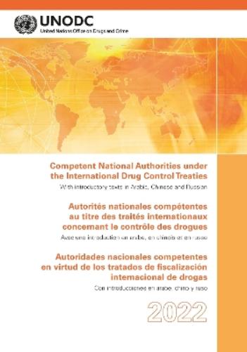 Competent National Authorities Under the International Drug Control Treaties 2022