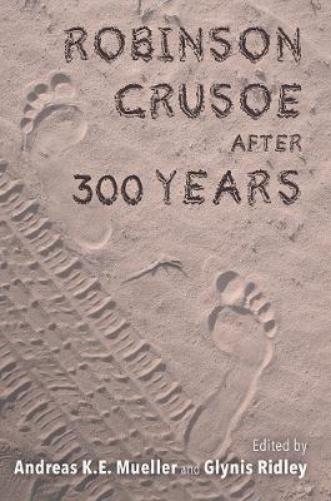 Robinson Crusoe After 300 Years