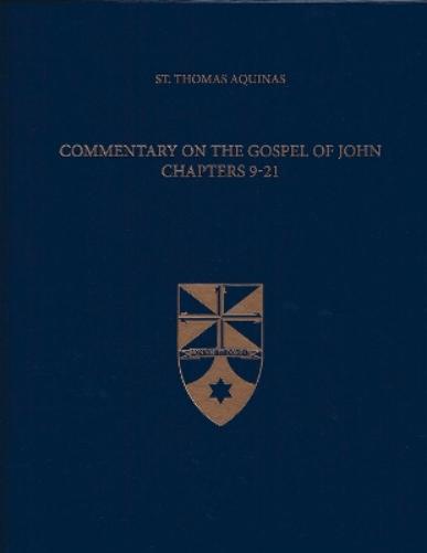 Commentary on the Gospel of John Chapters 9-21