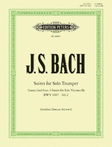 Suites For Solo Trumpet Transcribed From