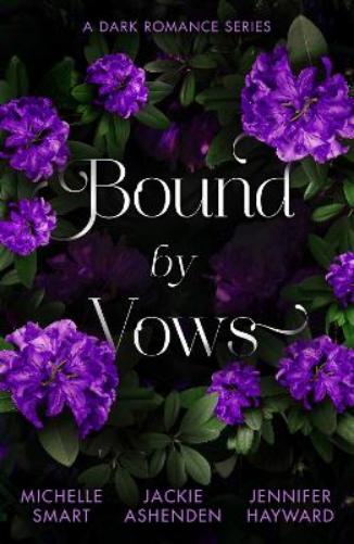 Bound By Vows: A Dark Romance Series