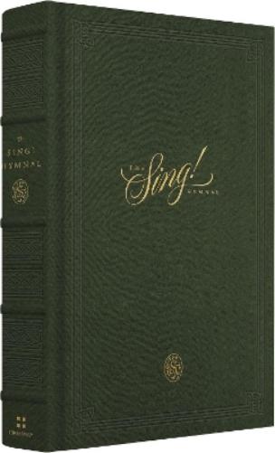 The Sing! Hymnal (Cloth over Board, Green
