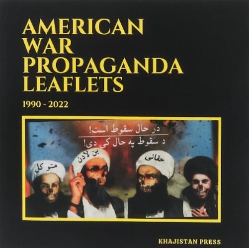 American War Propaganda Leaflets: (1990 - 2022)