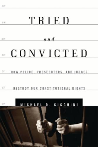 Tried and Convicted