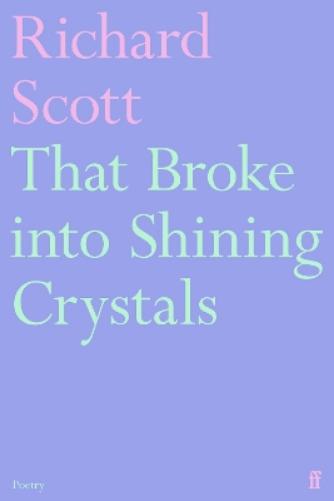 That Broke into Shining Crystals